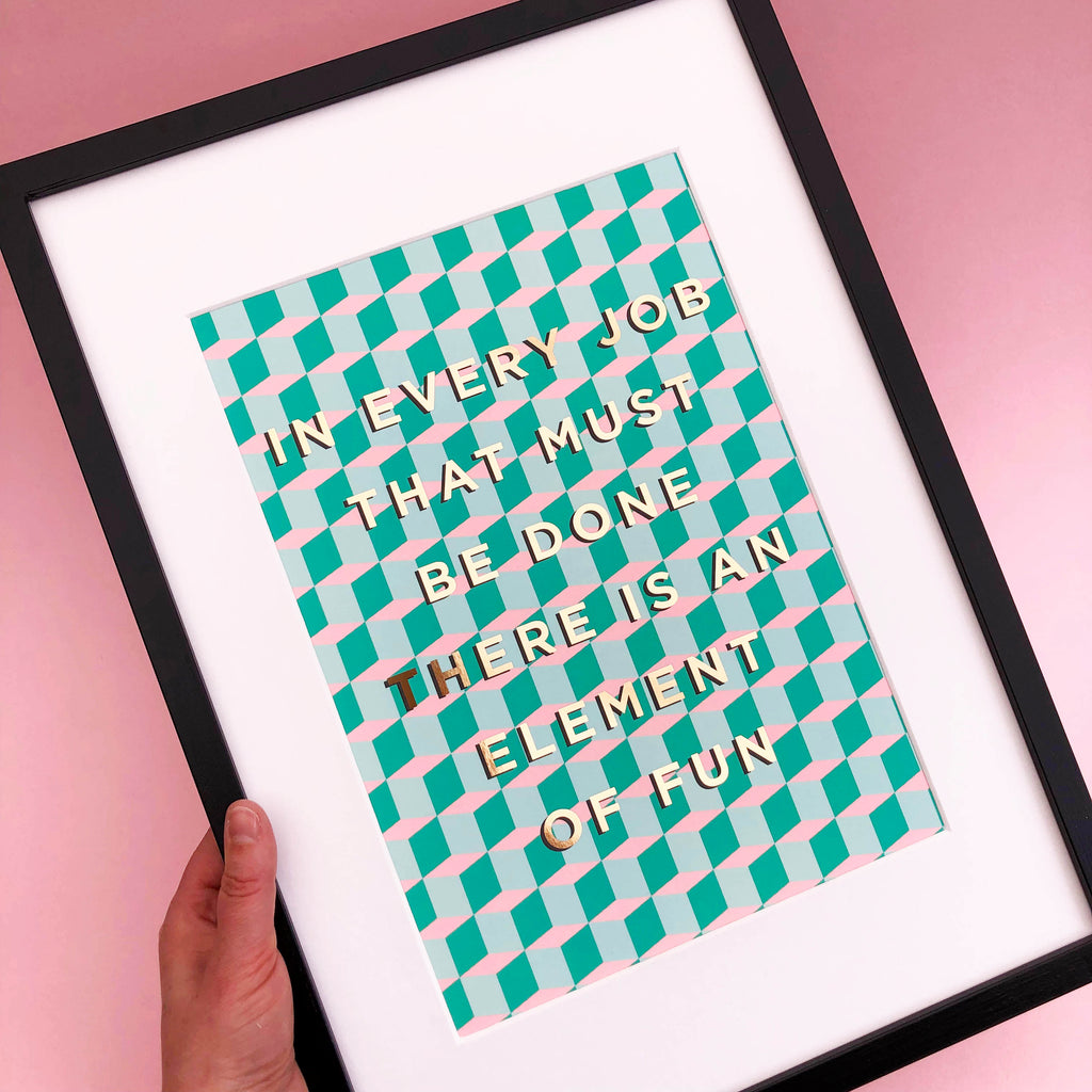 In Every Job - Mary Poppins A4 print