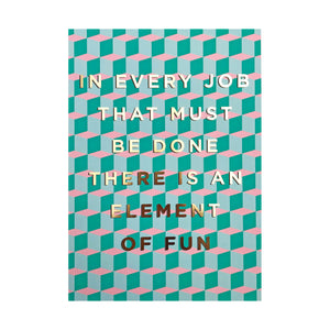 In Every Job - Mary Poppins A4 print